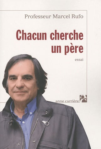 Livrenpoche : Chacun cherche un père - Marcel Rufo - Livre