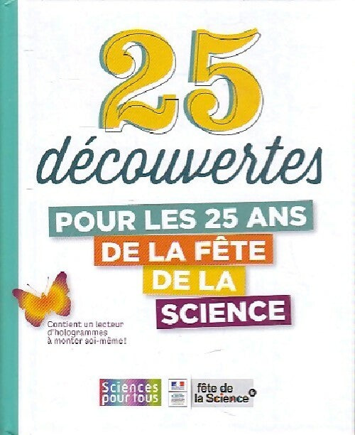 Livrenpoche : 25 découverts pour les 25 ans de la fête de la science - Inconnu - Livre