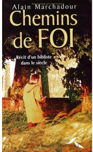 Livrenpoche : Chemins de foi - Alain Marchadour - Livre