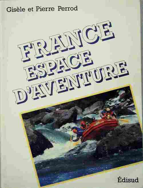 Livrenpoche : France, espace d'aventure - Gisèle Perrod - Livre