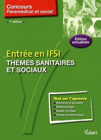 Entrée en IFSI, thèmes sanitaires et sociaux - Jacques Bruneteau -  Concours paramédical et social - Livre