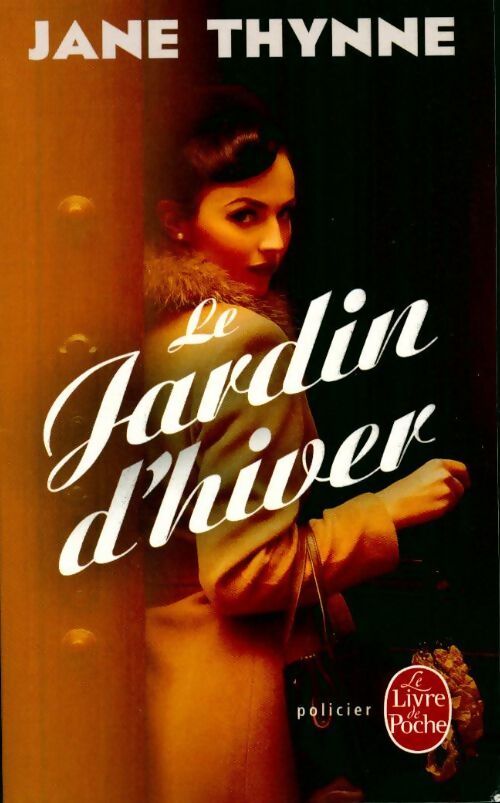 Jardin d'hiver - Jane Thynne - Livre