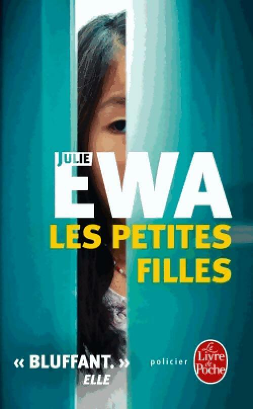 Livrenpoche : Les petites filles - Julie Ewa - Livre
