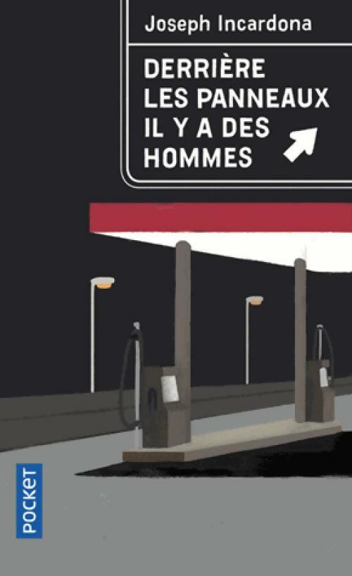 Livrenpoche : Derrière les panneaux, il y a des hommes - Joseph Incardona - Livre