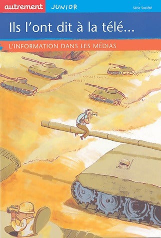 Livrenpoche : Ils l'ont dit à la télé... - Béatrice Vincent - Livre