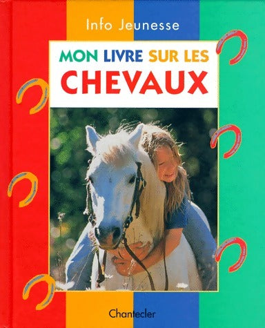 Livrenpoche : Mon livre sur les chevaux - Margret Hampe - Livre