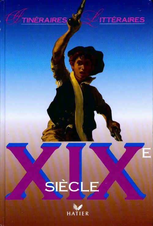 Livrenpoche : XIXe siècle - Georges Décote - Livre