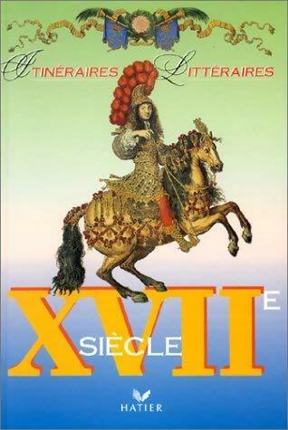 Livrenpoche : XVIIe siècle - Georges Décote - Livre