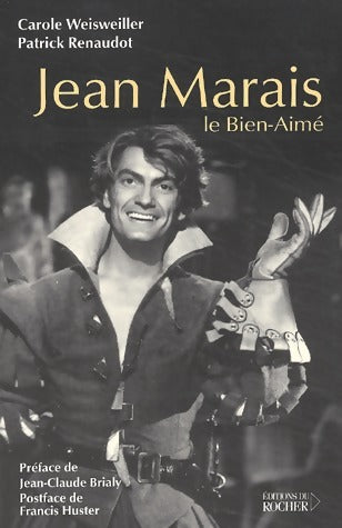 Livrenpoche : Jean Marais. Le bien-aimé - Carole Weisweiller - Livre