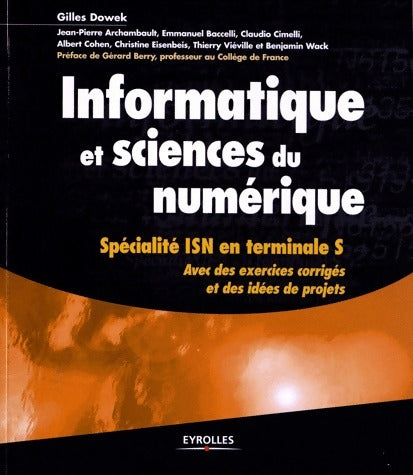 Informatique et sciences du numérique - Gilles Dowek -  Eyrolles GF - Livre