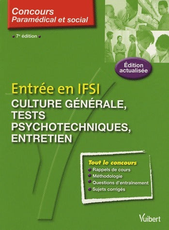 Livrenpoche : Entrée en IFSI. Culture générale, Tests psychotechniques, entretien - Claude Minière - Livre