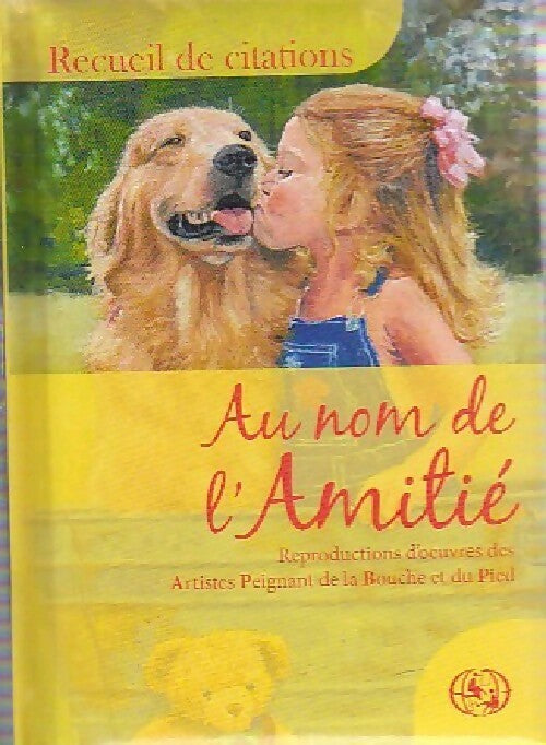 Livrenpoche : Au nom de l'amitié - Collectif - Livre