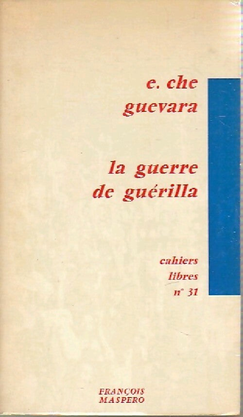Livrenpoche : La guerre de guérilla - Che Ernesto Guevara - Livre