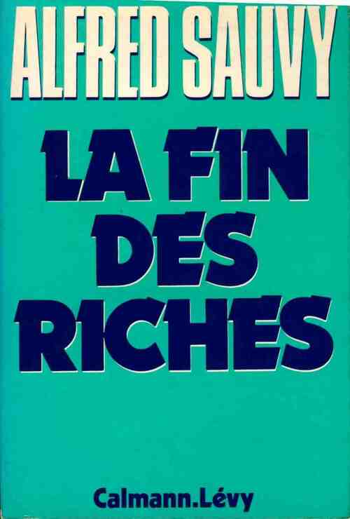 Livrenpoche : La fin des riches - Alfred Sauvy - Livre