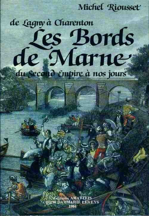 Livrenpoche : Les bords de Marne - Michel Riousset - Livre