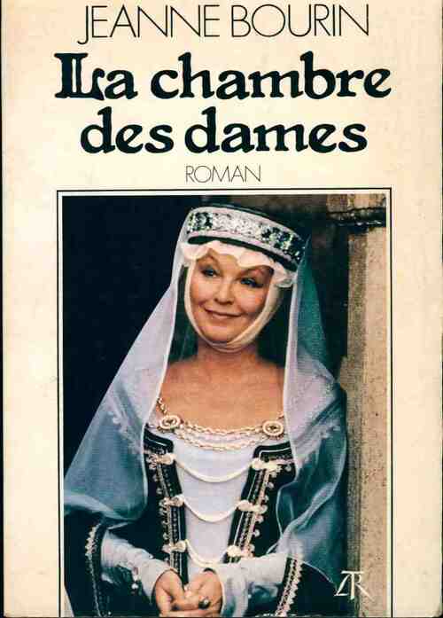 Livrenpoche : La chambre des dames - Jeanne Bourin - Livre