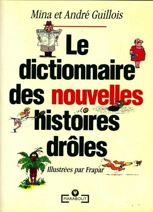 Livrenpoche : Le grand livre des nouvelles histoires drôles - André Guillois - Livre