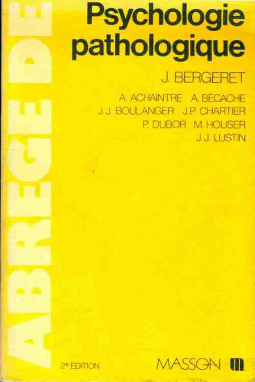 Livrenpoche : Abrégé de psychologie pathologique théorique et clinique - Collectif - Livre