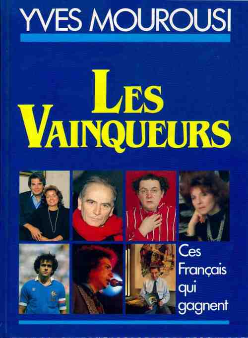 Les vainqueurs (1985-1986) - Yves Mourousi -  France Loisirs GF - Livre