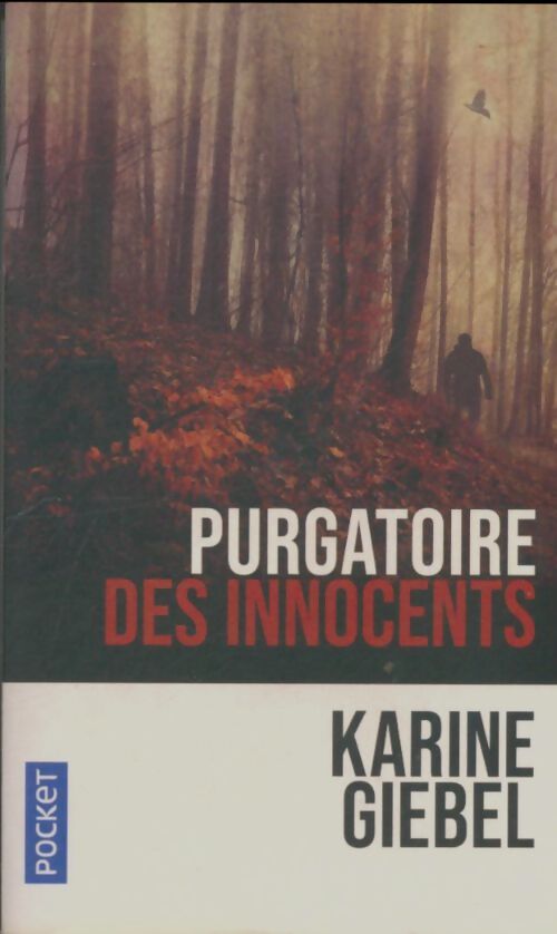 Livrenpoche : Purgatoire des innocents - Karine Giebel - Livre