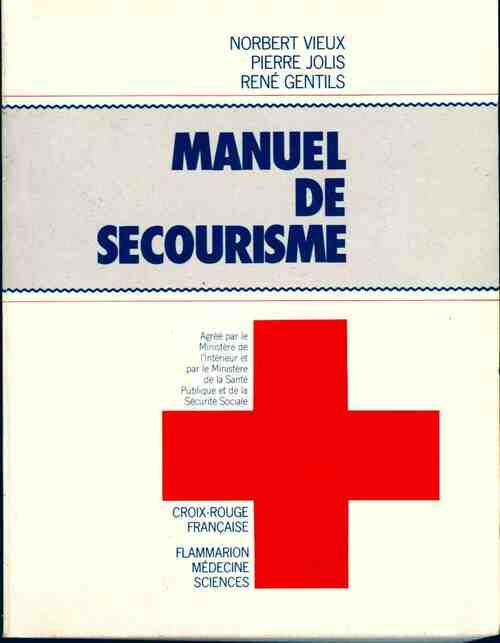 Manuel de secourisme - Pierre Jolis -  Médecine-Sciences - Livre