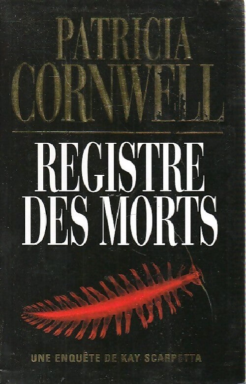 Livrenpoche : Registre des morts - Patricia Daniels Cornwell - Livre