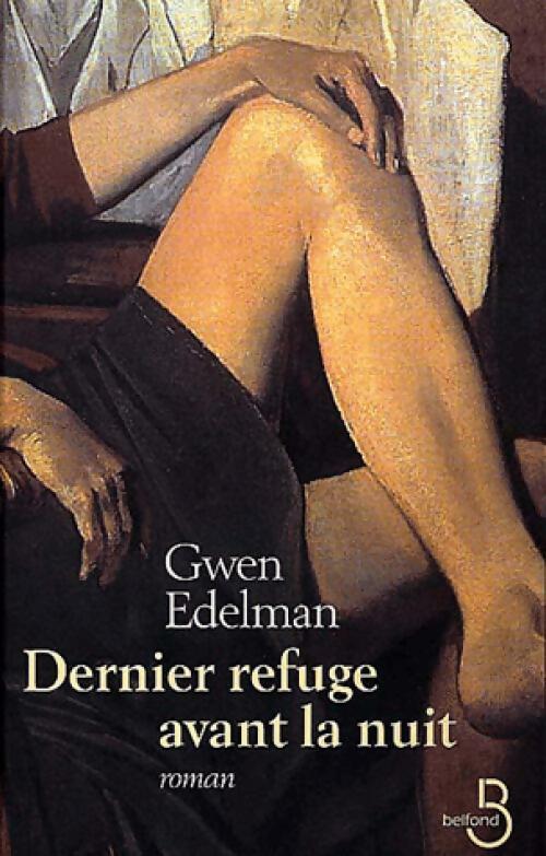 Livrenpoche : Dernier refuge avant la nuit - Gwen Edelman - Livre