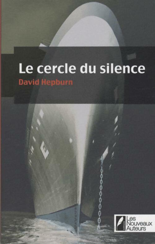 Livrenpoche : Le cercle de silence - David Hepburn - Livre