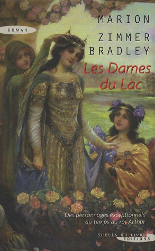 Les dames du lac Tome I - Marion Zimmer Bradley -  Succès du livre - Livre