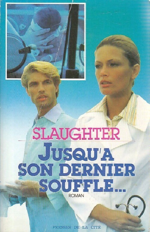 Livrenpoche : Jusqu'à son dernier souffle - Frank Gill Slaughter - Livre