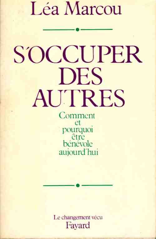 Livrenpoche : S'occuper des autres - Léa Marcou - Livre
