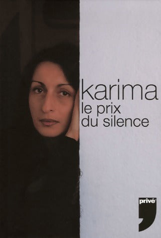 Livrenpoche : Le prix du silence - Karima - Livre