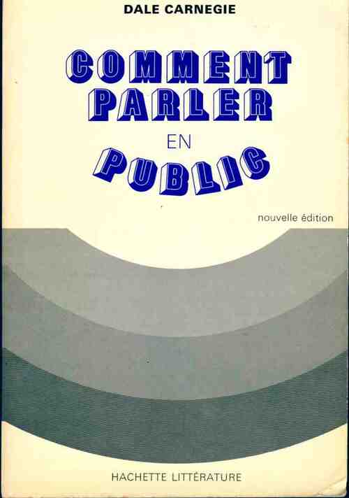 Livrenpoche : Comment parler en public - Dale Carnegie - Livre