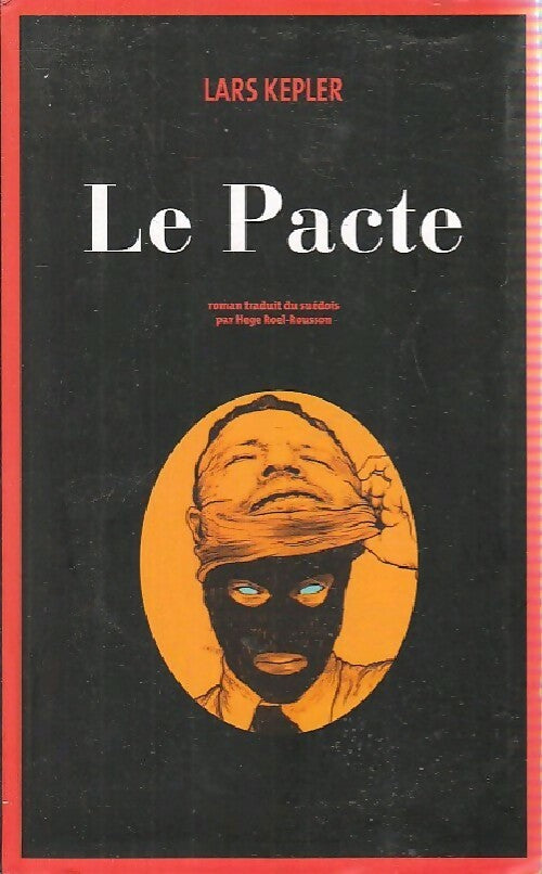 Livrenpoche : Le pacte - Lars Kepler - Livre