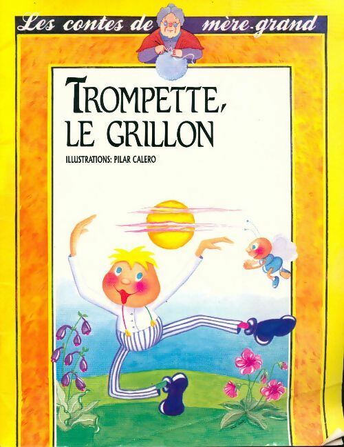 Livrenpoche : Trompette, le grillon - Pilar Calero - Livre