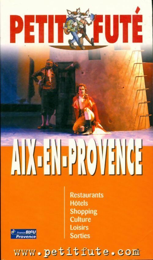 Aix-en-provence 2004-2005 - Collectif -  Le Petit Futé - Livre