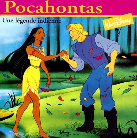 Pocahontas : Une légende indienne - Disney -  Le monde enchanté - Livre