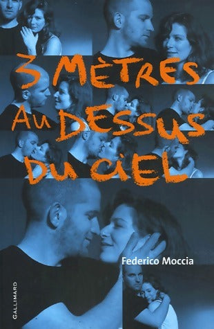 Livrenpoche : 3 mètres au-dessus du ciel - Federico Moccia - Livre