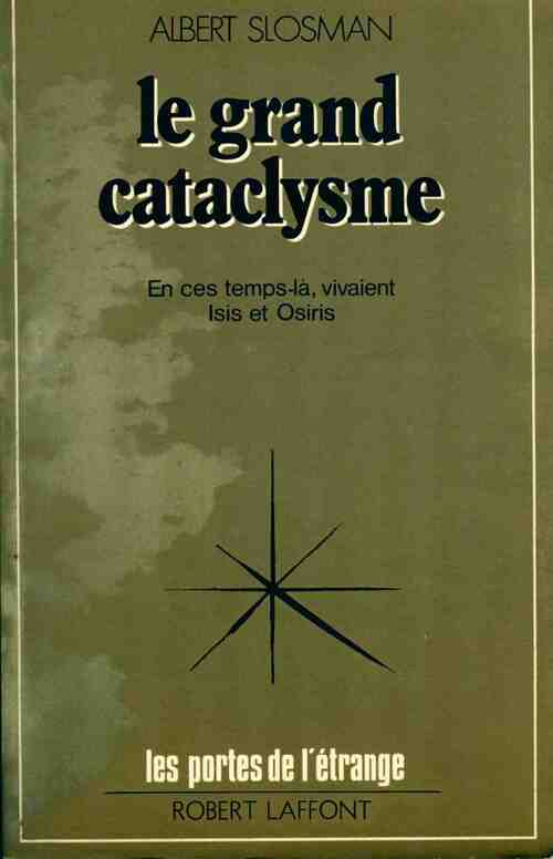 Livrenpoche : Le grand cataclysme - Albert Slosman - Livre