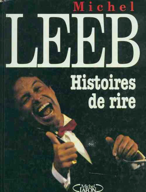 Livrenpoche : Histoires de rire - Michel Leeb - Livre