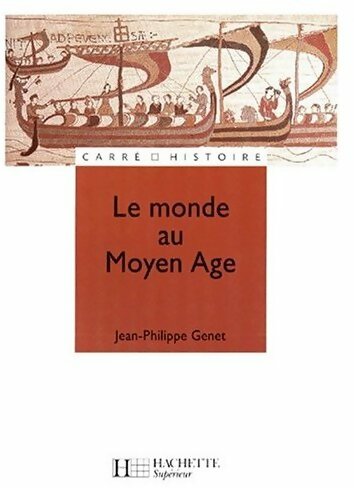 Livrenpoche : Le monde au Moyen Âge - Jean-Philippe Genêt - Livre