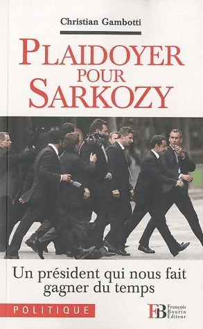 Livrenpoche : Plaidoyer pour Sarkozy - Christian Gambotti - Livre