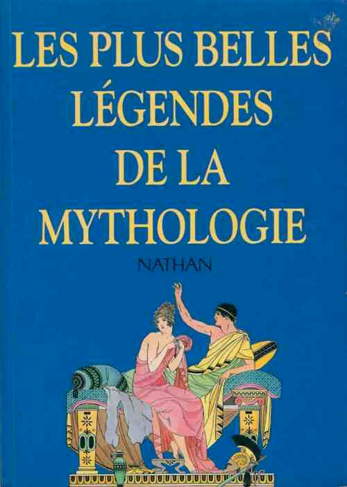 Livrenpoche : Les plus belles légendes de la mythologie - Collectif - Livre