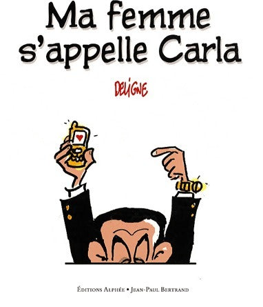 Livrenpoche : Ma femme s'appelle Carla - Deligne - Livre