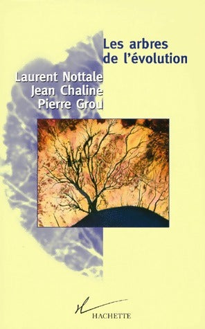 Les arbres de l'évolution - Laurent Nottale - Livre