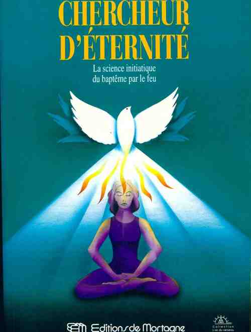 Livrenpoche : Chercheur d'éternité - Pierre Lassalle - Livre
