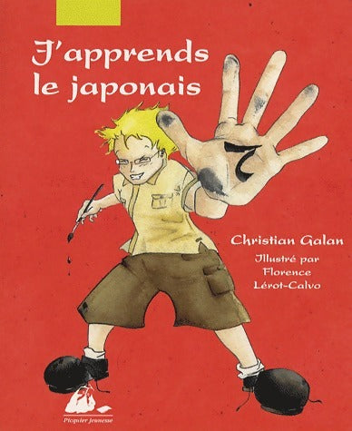 J'apprends le japonais - Christian Galan - Livre