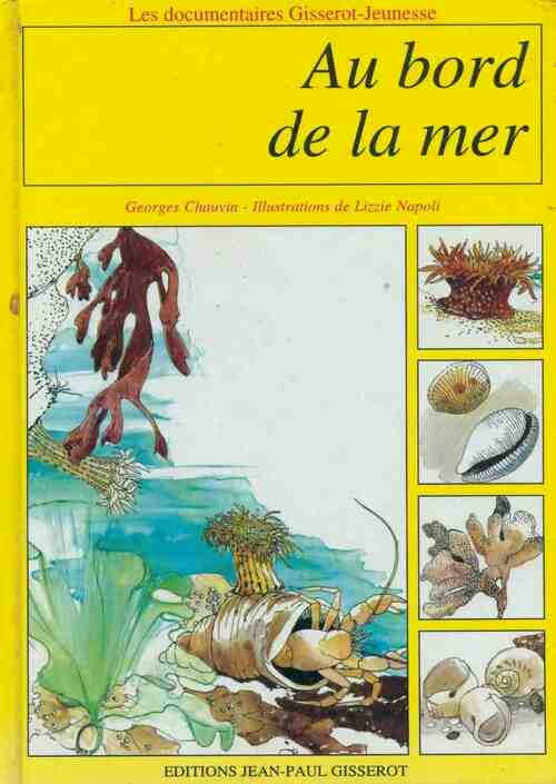 Au bord de la mer - Georges Chauvin -  Gisserot jeunesse - Livre