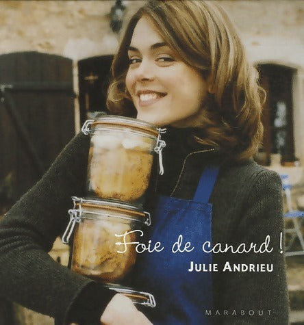 Livrenpoche : Foie de canard ! - Julie Andrieu - Livre