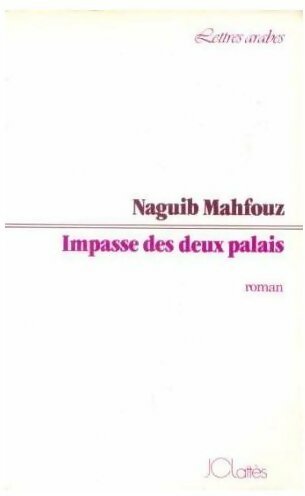 Livrenpoche : Impasse des deux palais - Naguib Mahfouz - Livre